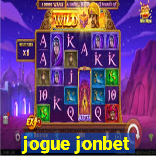 jogue jonbet